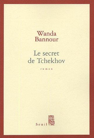 Le secret de Tchekhov