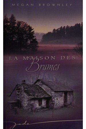 La maison des brumes