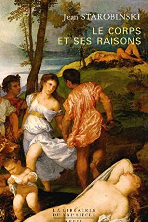 Le corps et ses raisons