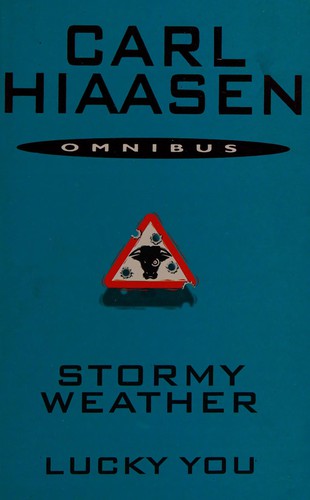 Stormy Weather; Lucky You
