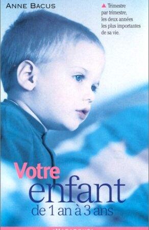 Votre enfant de 1 an à 3 ans