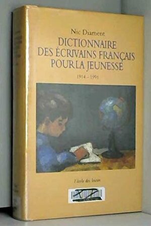 Dictionnaire des écrivains français pour la jeunesse