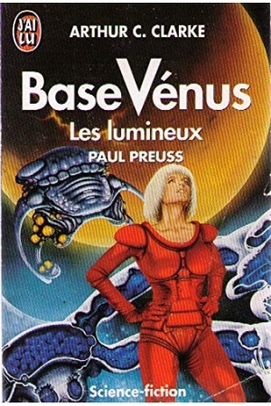 Base venus tome 6 : les lumineux