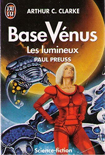 Base venus tome 6 : les lumineux