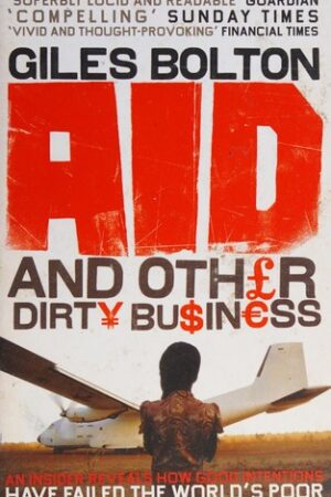 Aid and Other Dirty Business