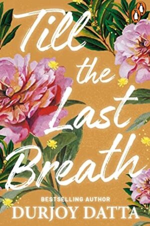 Till the Last Breath ...