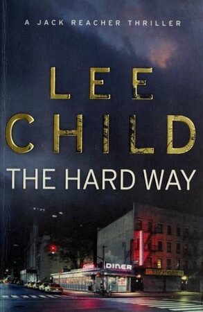 The Hard Way