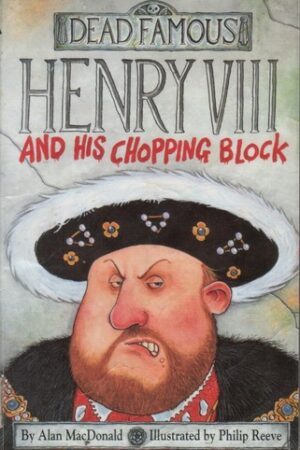 Henry VIII and His Chopping Block