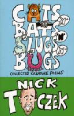 Cats 'n' Bats 'n' Slugs 'n' Bugs