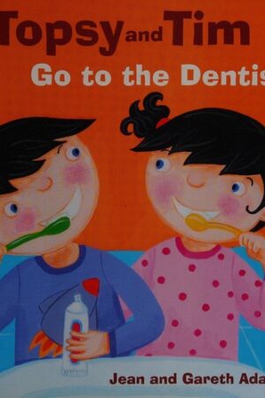 Topsy and Tim: Go to the Dentist
