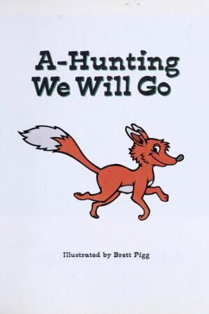 A-hunting We Will Go