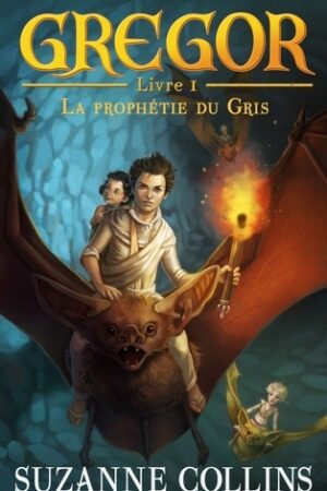La prophétie du Gris