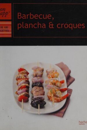 Barbecue, plancha et croques