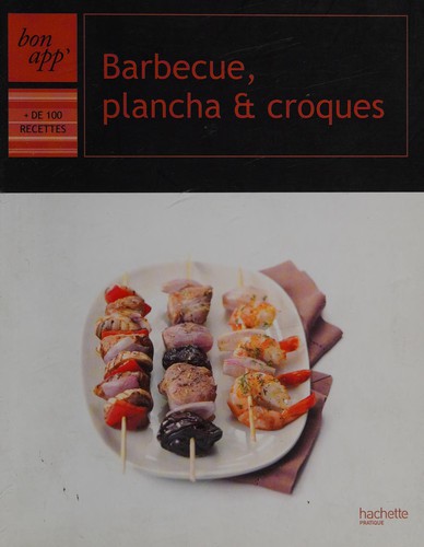 Barbecue, plancha et croques
