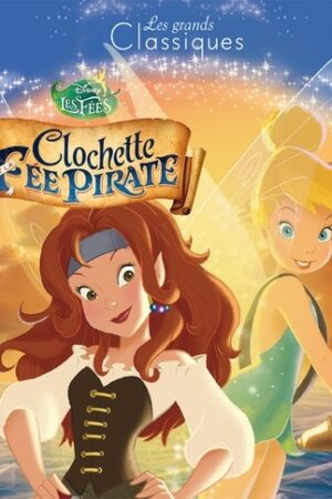 Clochette et la Fée pirate