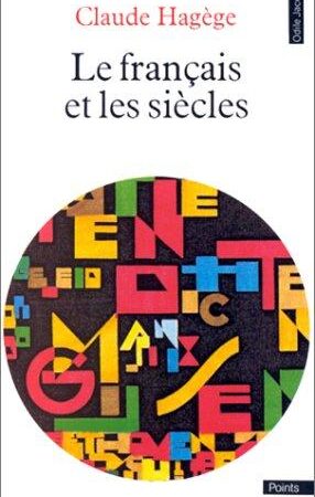 Le français et les siècles