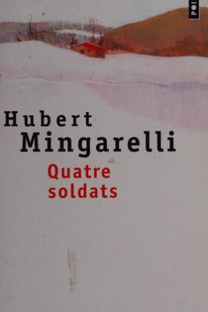 Quatre soldats