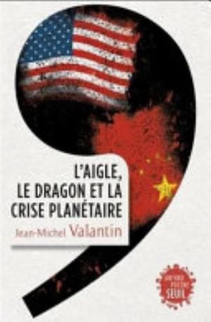 L'aigle, le dragon et la crise planétaire