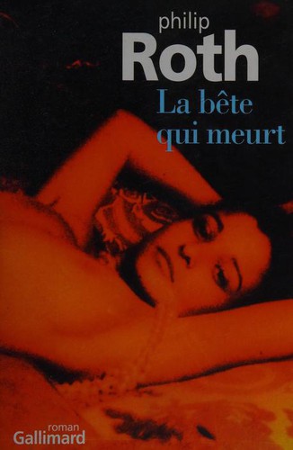 La bête qui meurt