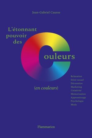 L'étonnant pouvoir des couleurs