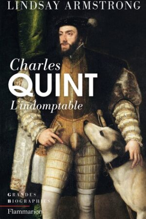 Charles Quint, 1500-1558