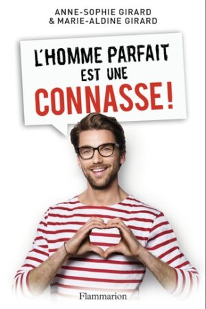L'homme parfait est une connasse !