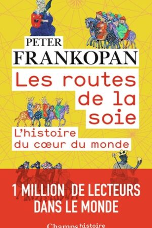 Les routes de la soie