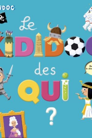Le Kididoc des Qui ?
