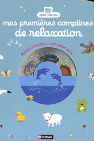 Mes premières comptines de relaxation