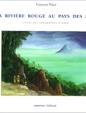 De la Rivière Rouge au pays des Zizotls