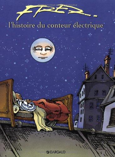 L'histoire du conteur électrique