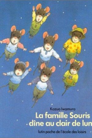 La Famille Souris dîne au clair de lune