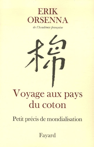 Voyage aux pays du coton