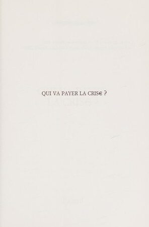 Qui va payer la crise?