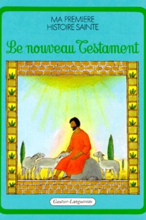 Ma première histoire sainte Tome 2