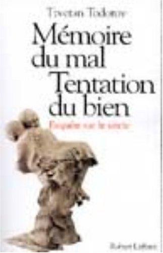 Mémoire du mal, tentation du bien