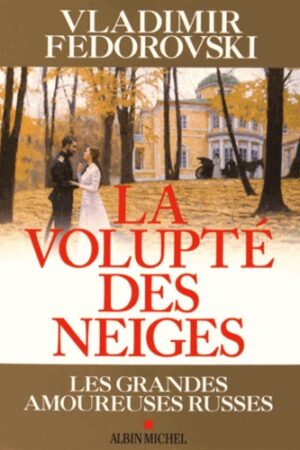 La volupté des neiges
