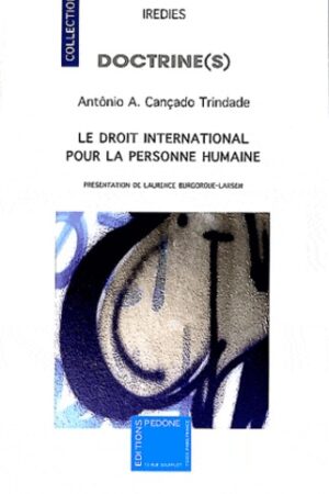 Le droit international pour la personne humaine