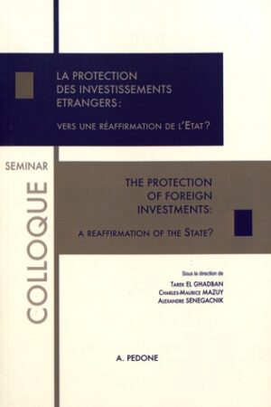 La protection des investissements étrangers