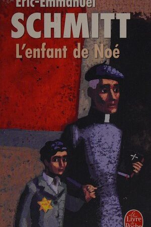 L'enfant de Noé. Per le Scuole elementari
