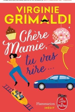 Chère Mamie, tu vas rire...