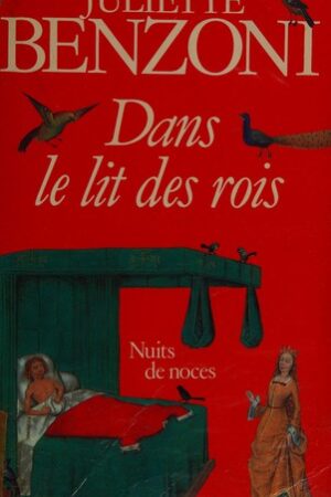 Dans le lit des rois