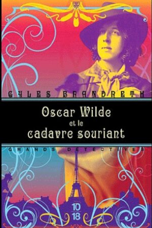 Oscar Wilde et le cadavre souriant