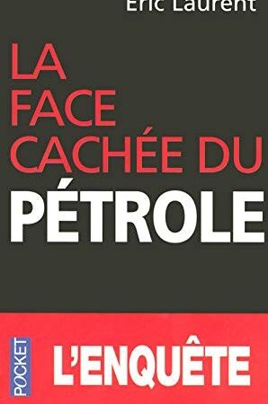 La face cachée du pétrole