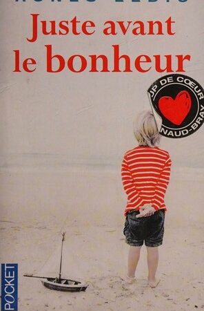 Juste avant le bonheur