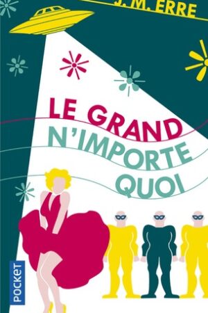 Le grand n'importe quoi