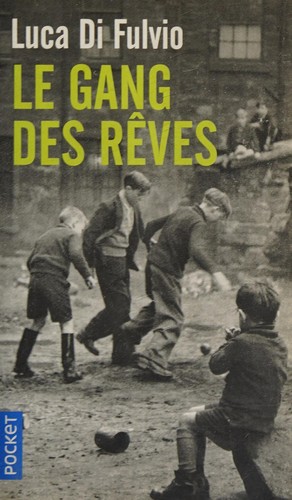 Le gang des rêves