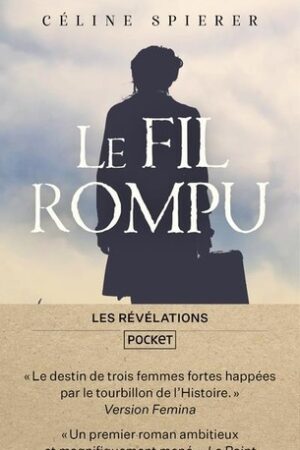 Le fil rompu