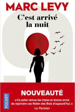C'est arrivé la nuit