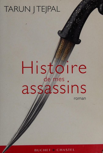 Histoire de mes assassins